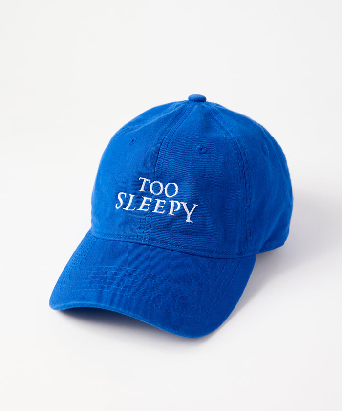 TOO SLEEPY Cap
